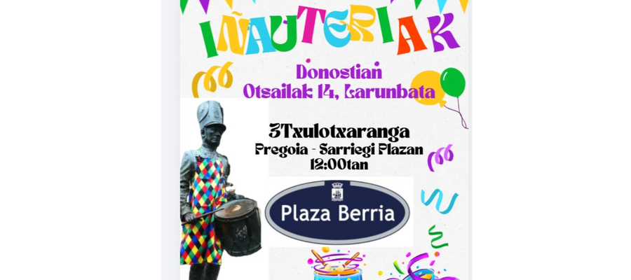 Inauteriak 2026: Pregoia 3txulo txarangarekin (Sarriegi Plaza, larunbatean, 12:00)
