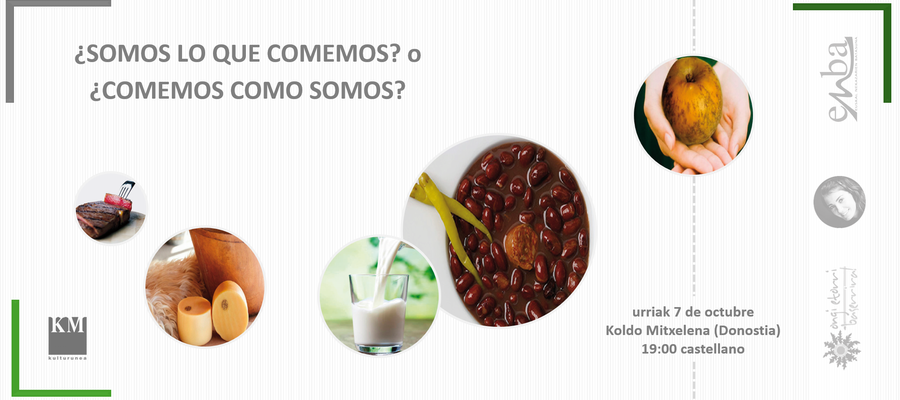 [ENBA] ¿SOMOS LO QUE COMEMOS o SOMOS COMO COMEMOS?