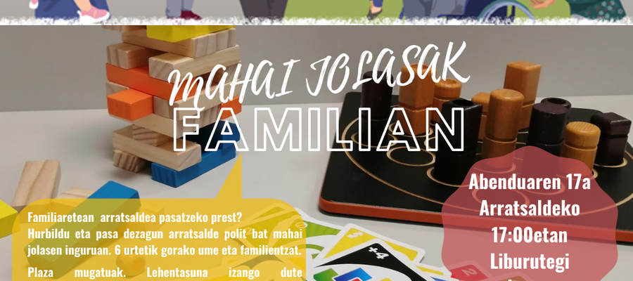 MAHAI JOLASEN EGUNA FAMILIAN