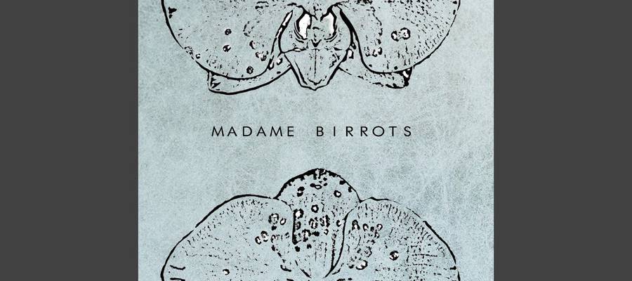 Madame Birrots "Madame Birrots"