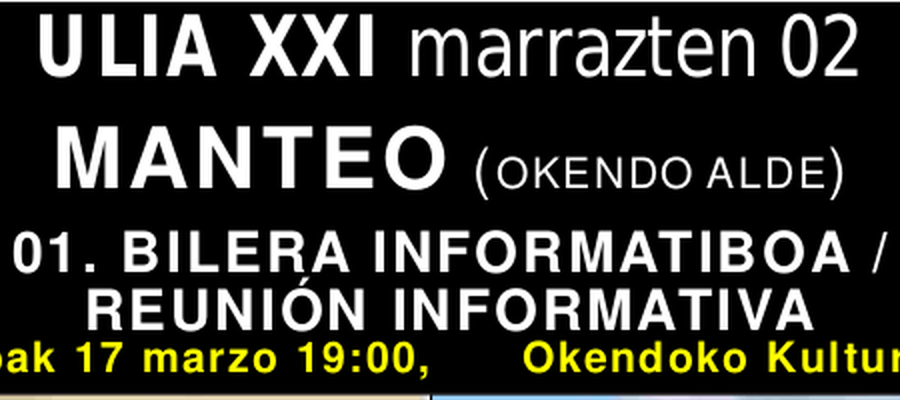 Manteo. Bilera Informatiboa  // Reunión informativa (Okendo Kultur Etxea, 2022-03-17)