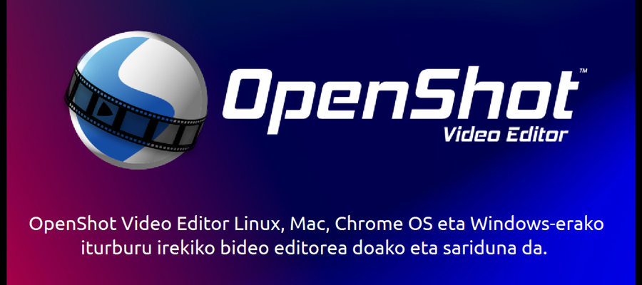 [Bideo tutorialak] OpenShot bideo editorea