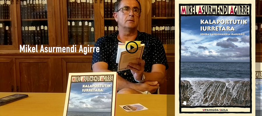 Kalaportutik Iurretara. Joseba Sarrionandia irakurriz